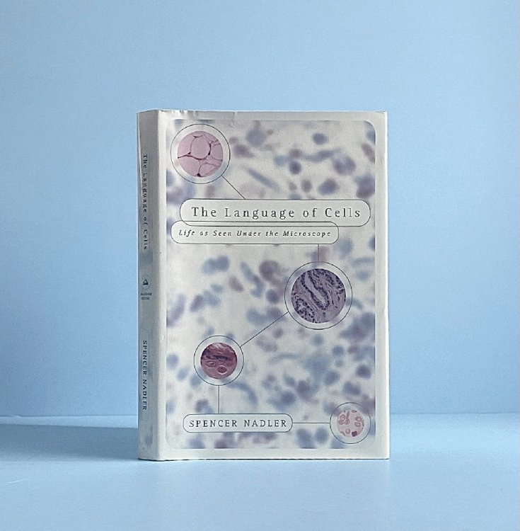 The Language of Cells: Life as Seen Under the Microscope