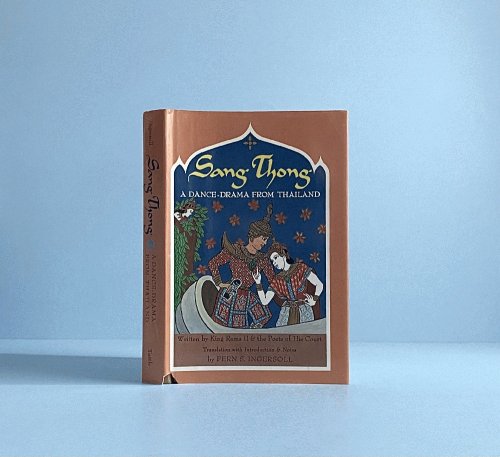 Sang Thong: A Dance-Drama from Thailand