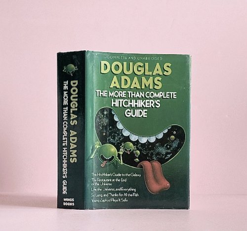 The More Than Complete Hitchhikers Guide