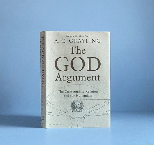 The God Argument: The Case against Religion and for Humanism
