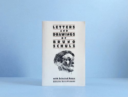Letters and Drawings of Bruno Schulz