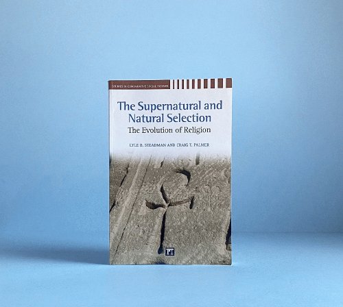 Supernatural and Natural Selection (Studies in Comparative Social Science)