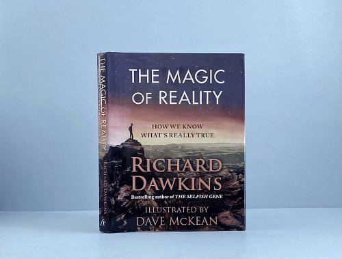 The Magic of Reality: How We Know What's Really True