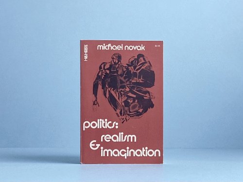 Politics: Realism & Imagination