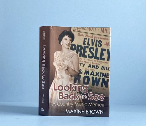 Looking Back to See: A Country Music Memoir