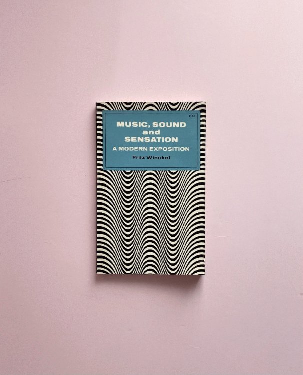 Music, Sound and Sensation: A Modern Exposition (Dover Books on Physics)