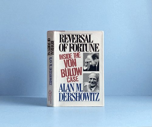 Reversal of Fortune : Inside the Von Bulow Case