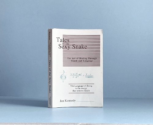 Tales of the Sexy Snake: The Art of Healing Through Touch and Language