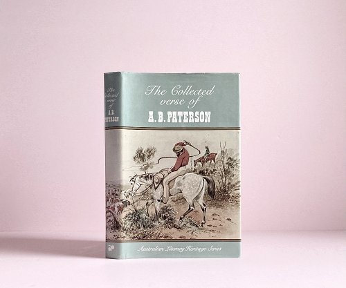 The Collected Verse of A.B. Paterson.