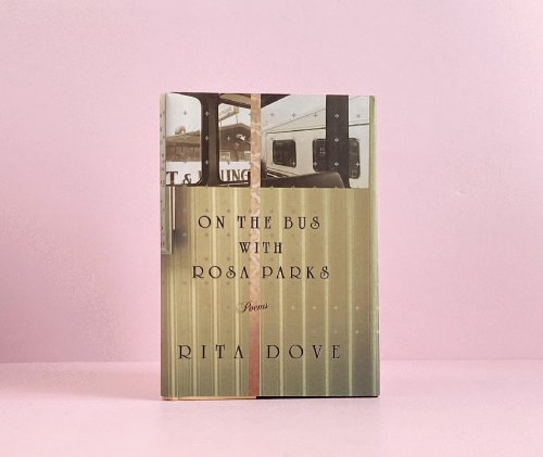 On the Bus With Rosa Parks: Poems