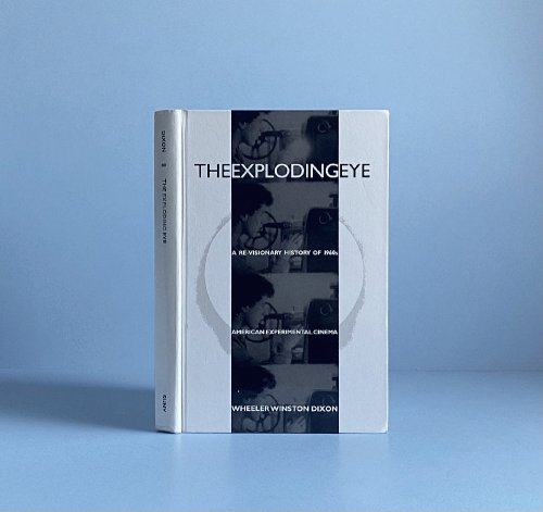 The Exploding Eye: A Re-Visionary History of 1960s American Experimental Cinema (Suny Series, Cultural Studies in Cinema/Video)