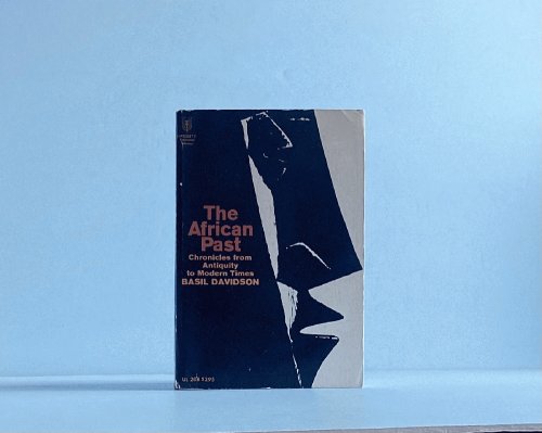 The African Past: Chronicles from Antiquity to Modern Times