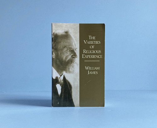 The Varieties of Religious Experience