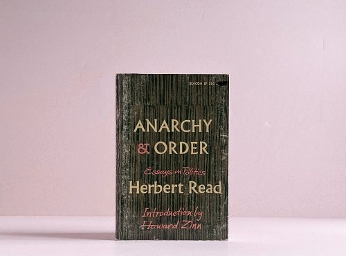 Anarchy and Order: Essays in Politics