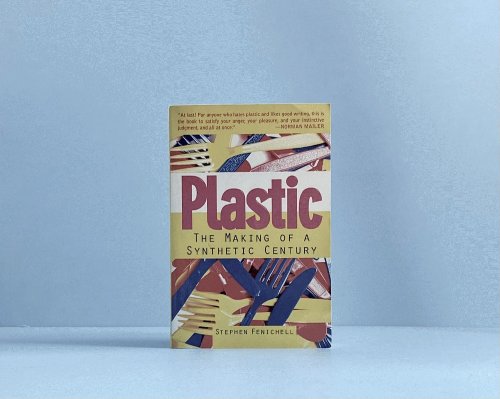 Plastic: The Making of a Synthetic Century