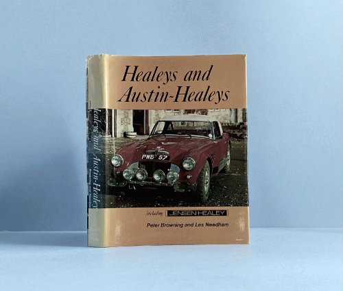 Healeys and Austin-Healeys Including Jensen-Healey: An Illustrated History of the Marque with Specifications and Tuning Data