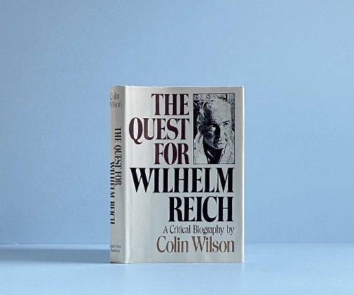 The Quest for Wilhelm Reich
