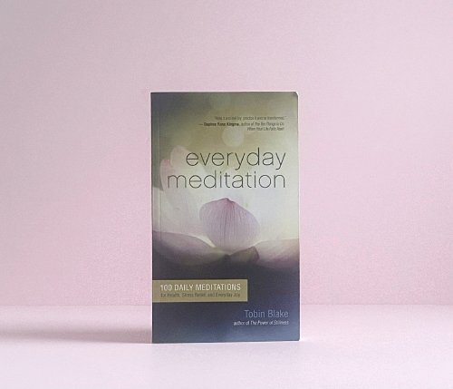 Everyday Meditation: 100 Daily Meditations for Health, Stress Relief, and Everyday Joy