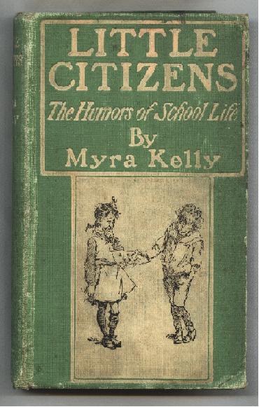 Little Citizens; The Humors of School Life