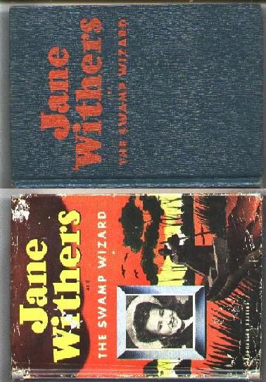 Jane Withers and the Swamp Wizard; Authorized Edition