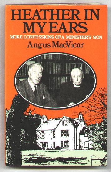 Heather in My Ears; More Confessions of a Minister's Son