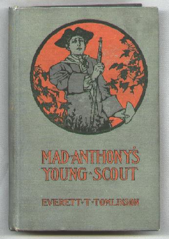 Mad Anthony's Young Scout; A Story of the WInter of 1777-78
