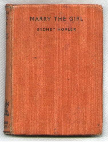 Marry the Girl; A Comedy