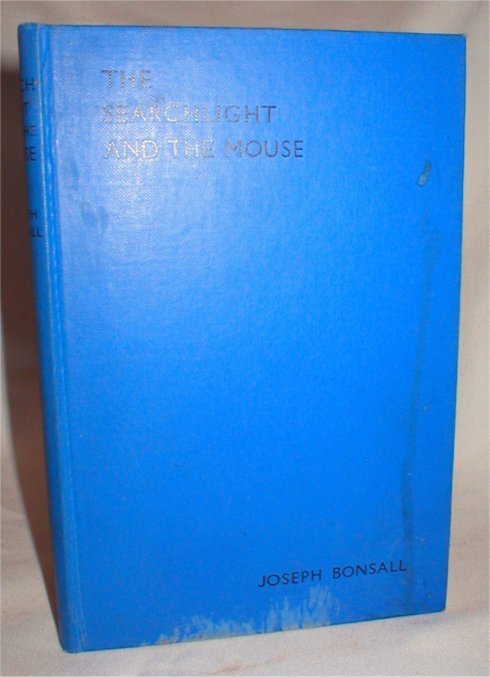 The Searchlight and the Mouse; and Other Talks to Boys and Girls