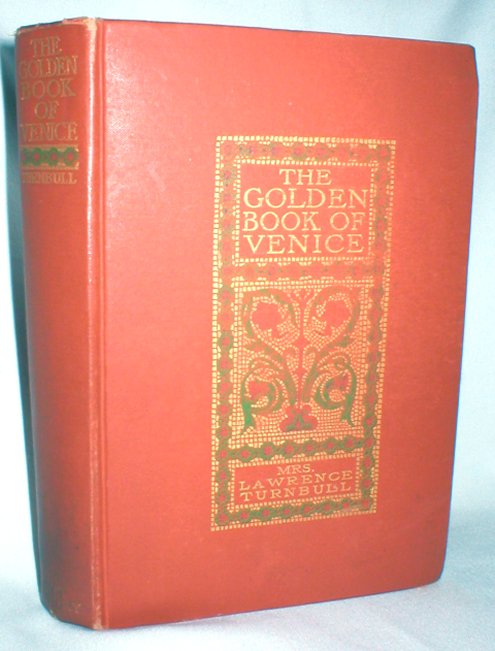 The Golden Book of Venice; A Historical Romance of the 16th Century