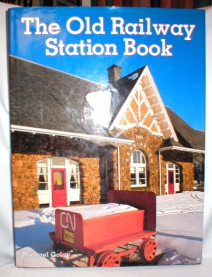 The Old Railway Station Book