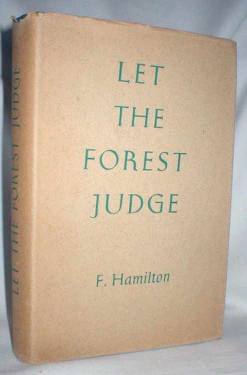 Let the Forest Judge
