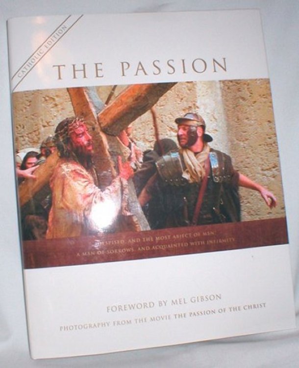The Passion; Catholic Edition