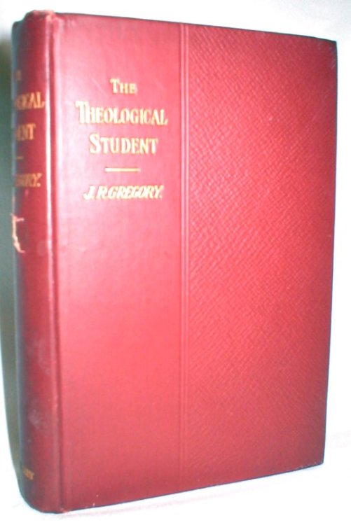 The Theological Student; A Handbook of Elementary Theology