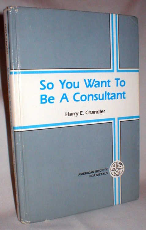 So You Want to be a Consultant
