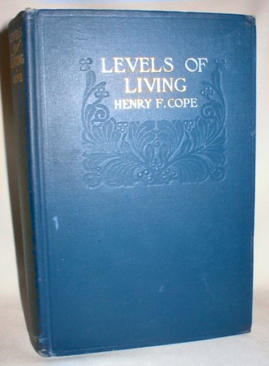 Levels of Living; Essays on Everyday Ideals