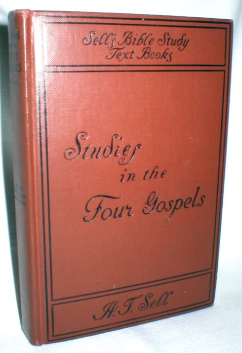 Studies in the Four Gospels; the Master Books of the World
