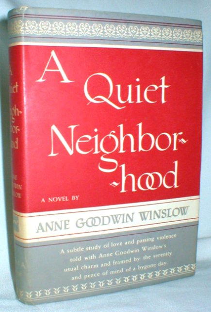 A Quiet Neighborhood