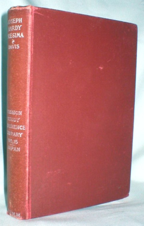 Joseph Hardy Neesima; A Maker of New Japan