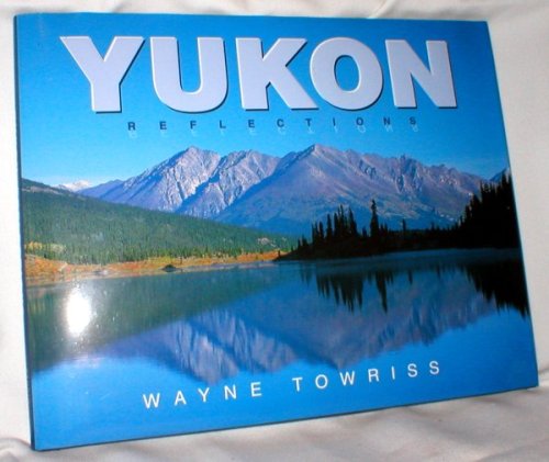 Yukon Reflections