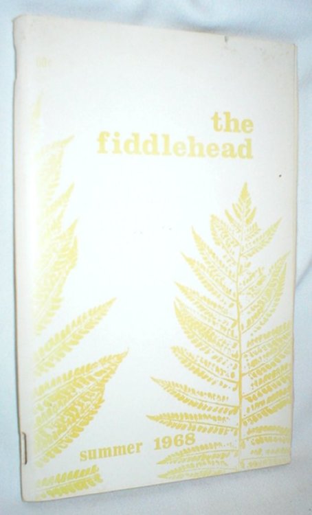 The Fiddlehead; Number 76 ( Summer, 1968)