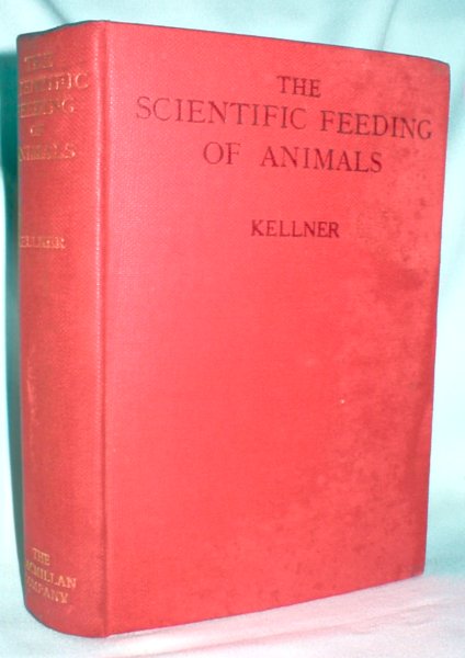 The Scientific Feeding of Animals