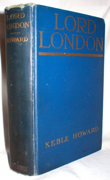 Lord London; A Tale of Achievement
