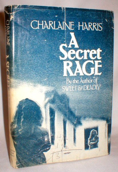 A Secret Rage