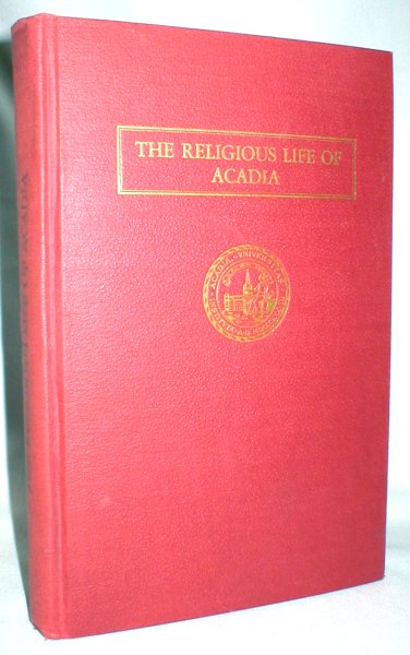 The Religious Life of Acadia