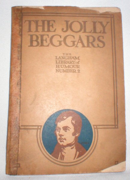 The Jolly Beggars; A Cantata (Langham Library of Humour Number 2)