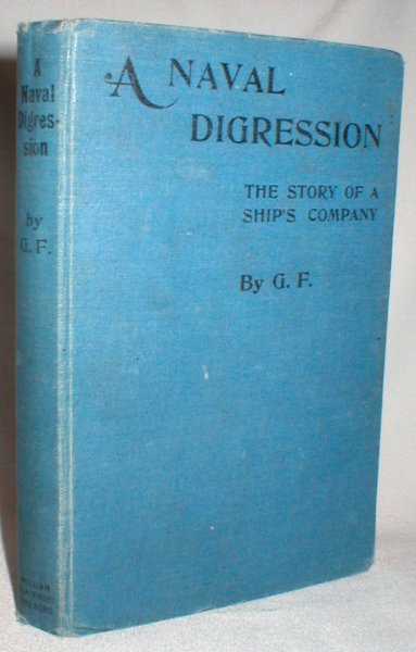 A Naval Digression; The Story of a Ship's Company