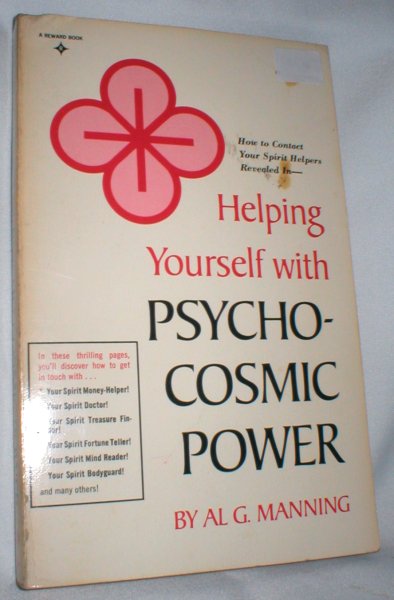 Helping Yourself with Psycho-Cosmic Power