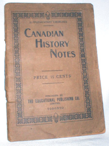 Canadian History Notes; Supplementary Exercises