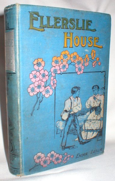 Ellerslie House; A Book for Boys (Fully Illustrated)