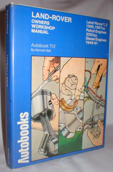 Land-Rover Owners Workshop Manual (Land-Rover 1,2 1948-61 Autobook #712)
